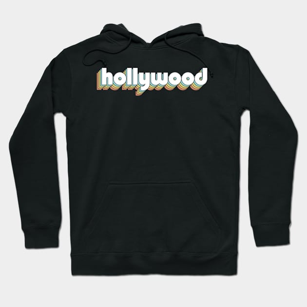 Hollywood - Retro Rainbow Typography Faded Style Hoodie by Paxnotods